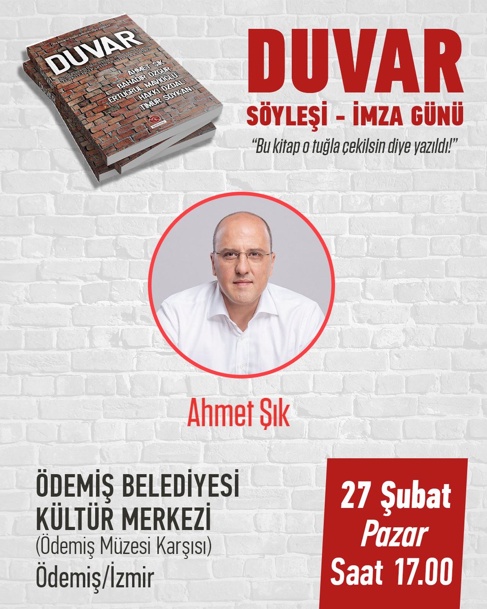 Ahmet Şık Ödemişli okurlarıyla buluşuyor.

TİP İstanbul Milletvekili Ahmet Şık'ın katılımıyla gerçekleştireceğimiz "Duvar" kitabının imza-söyleşi etkinliği!

📙🖊️Duvar Söyleşi-İmza

📆 27 Şubat Pazar
⏱️17:00
📍 Ödemiş Belediyesi Kültür Merkezi (Ödemiş Müzesi Karşısı)