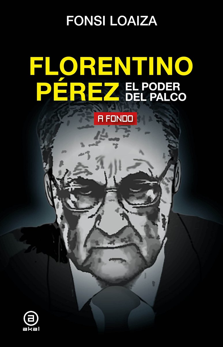 Desde hoy está disponible en todas las librerías el libro que he escrito en <a href="/AkalEditor/">EDICIONES AKAL</a> sobre el hombre más poderoso de España. La biografía no autorizada 'Florentino Pérez, el poder del palco'. Habrá presiones para que no aparezca en grandes medios de comunicación.