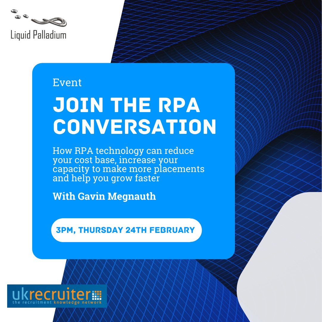 LiquidPalladium's tweet photo. Join us as we introduce you to the wonders of #RPA!  Learn how it’s aiding #recruitment companies become more productive and profitable in 2022. Sign up and learn how to elevate your business with this easy-to-deploy and affordable #technology. https://t.co/qUfXvOirmn https://t.co/ilZQJw4xdH