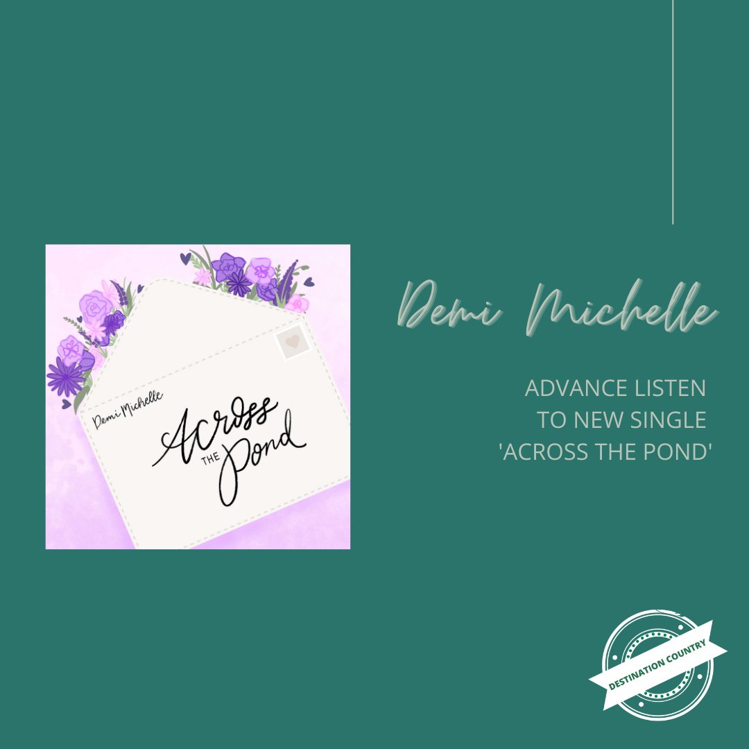Destination Country (@dest_country) on Twitter photo We're kicking off a new week for the #DCFamily with a first listen from <a href="/demimschwartz/">Demi Michelle 🦋 Seeking New Rep</a> of her new single #AcrossthePond... Sign up today to DCF to listen with us! ow.ly/92qU50HZUO0 We're kicking off a new week for the #DCFamily with a first listen from <a href="/demimschwartz/">Demi Michelle 🦋 Seeking New Rep</a> of her new single #AcrossthePond... Sign up today to DCF to listen with us! ow.ly/92qU50HZUO0