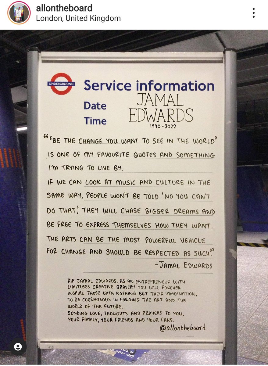 Jamal Edwards "be the change you want to see in the world", and that you were 💔