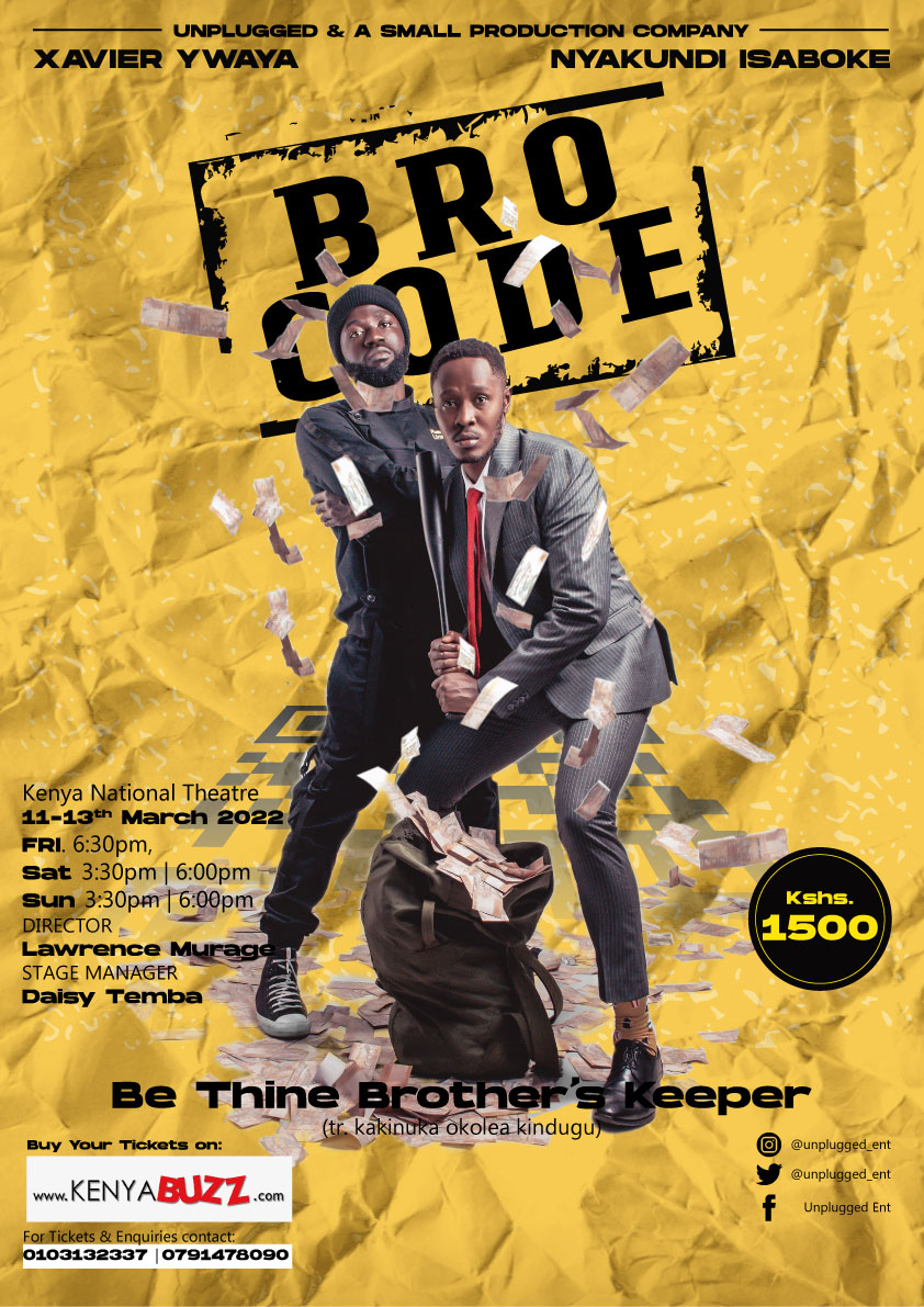 KenyaBuzz's tweet photo. Set your dates for "Bro Code," a two-man dramedy happening March 11th, 12th and 13th 2022 at the Kenya National Theatre.

Get tickets: https://t.co/5JRRTiz8H3 https://t.co/qZkc5PzKa9