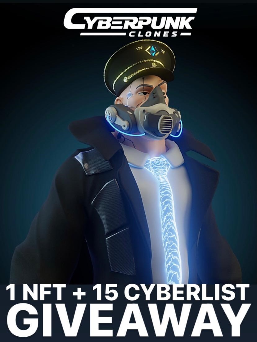 🎊CyberPunk Clones GIVEAWAY! 🎊

We're giving away 1 NFT + 15 Cyberlist spots 🎁

How to enter:⤵️

1⃣ Follow <a href="/NFT_cyberpunk/">CyberPunk Clones NFT</a> 
2⃣ Tag 1 friend
3⃣ Like/Retweet
4⃣ Join our Discord:discord.gg/cyberpunkclones

(Results in 24h)

Good luck 🚀

#NFTGiveaway  #NFTdrop  #NFTCommmunity #ETH