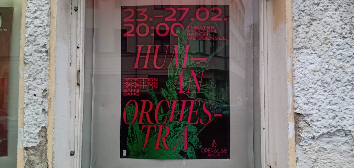 OperaLabBerlin's tweet photo. Only two days left 🤩
HUM–AN ORCHESTRA
23.02.–27.02. @DelphiTheater https://t.co/xgPLtT9KWu
