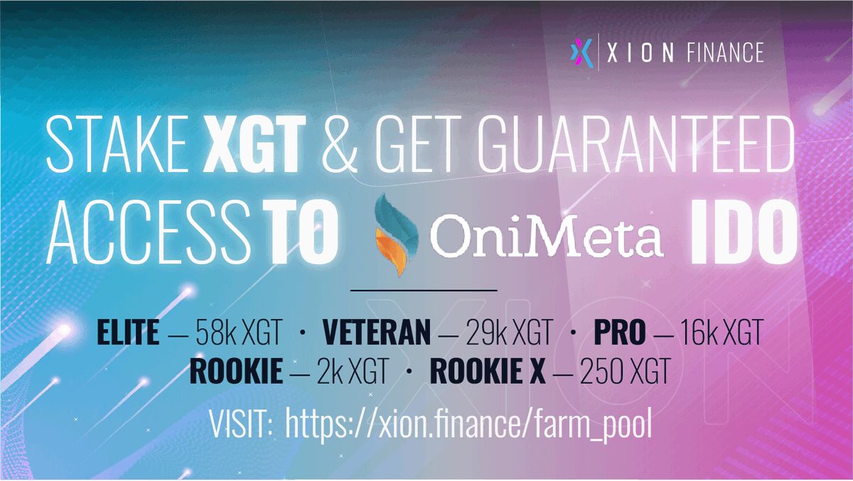 Get Guaranteed Access To The <a href="/OnimetaOfficial/">OniMeta Official</a> #IDO on the 22nd Feb⚡️

Stake $XGT or LP tokens in the IDO/INO Pools!

Visit👉 xion.finance/farm_pool

⏰Registration closes 6 hours before the start of the sale.

🧑‍🌾Earn 100%-300% APY
🔒5 Day Auto-Lock

#IDO #OniMeta $OMT