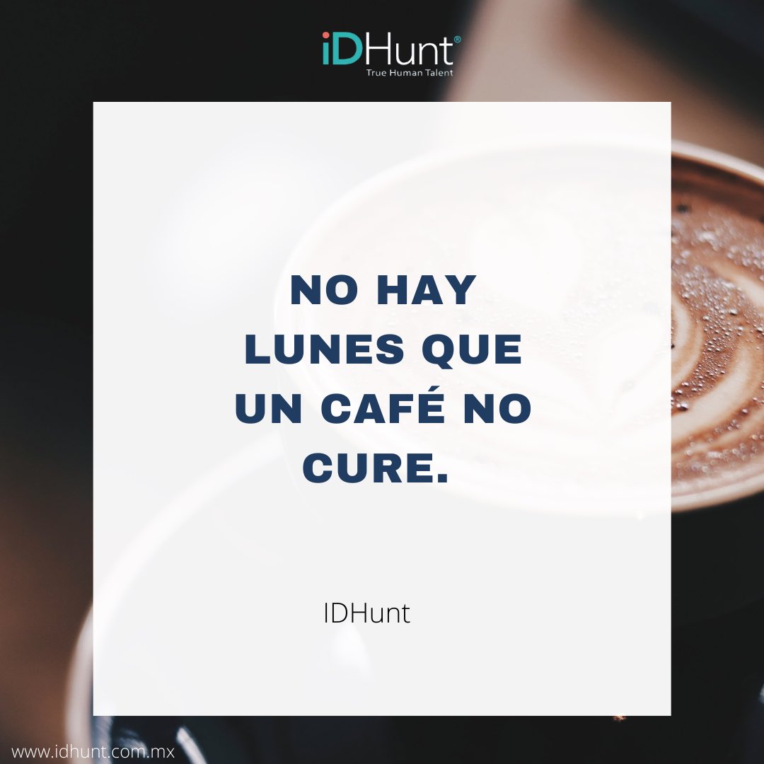 IDHunt2's tweet photo. En #IDHunt somos amantes de un buen café en especial los #LunesdeLogros https://t.co/pllrR0L3xr