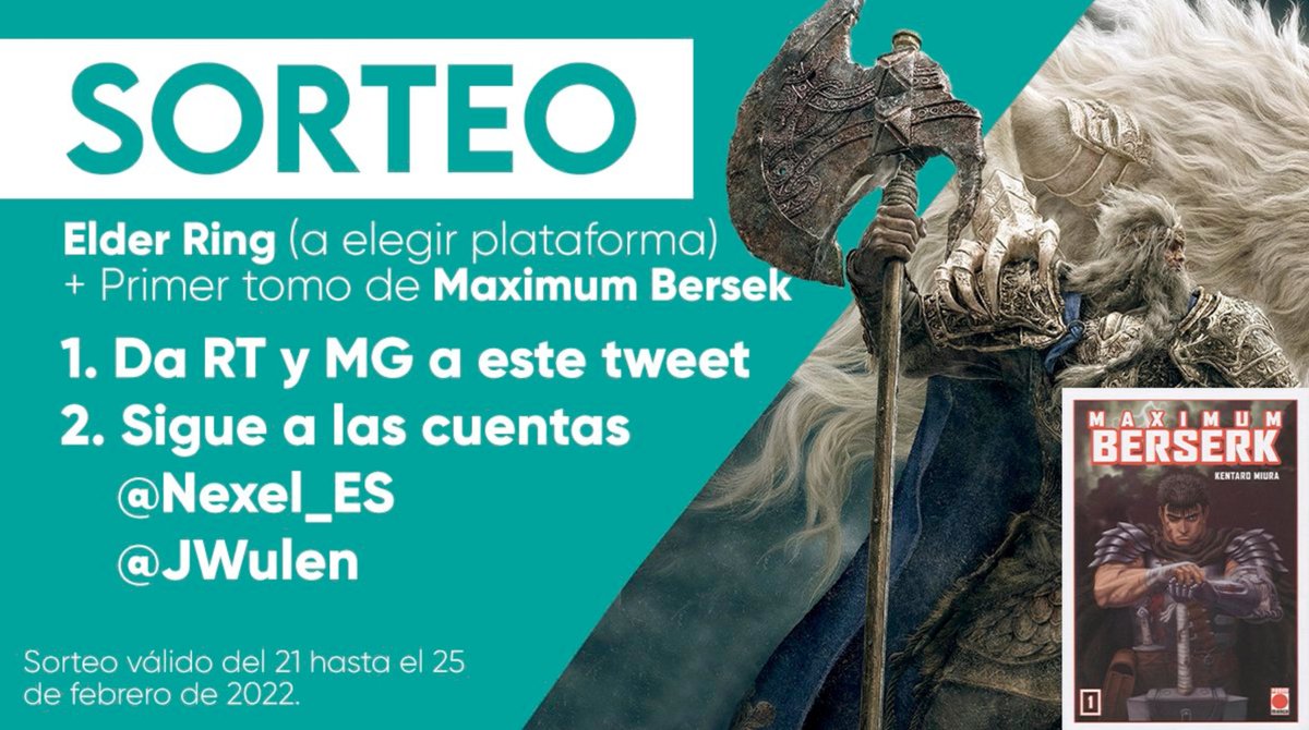 🔥SORTEO DE ELDEN RING + 1er TOMO DE BERSERK MAXIMUM!!! Participa para ganar 1 copia física Elden Ring en la plataforma que elijas + el 1er Tomo de BERSERK MAXIMUM. 

PEERO..¿Requisitos?
🔁RT y MG a este tweet
✅Seguir a <a href="/JWulen/">JWulen</a> y <a href="/Nexel_ES/">Nexel</a> 

-Del 21 al 25
Suerte y leed Berserk❤️