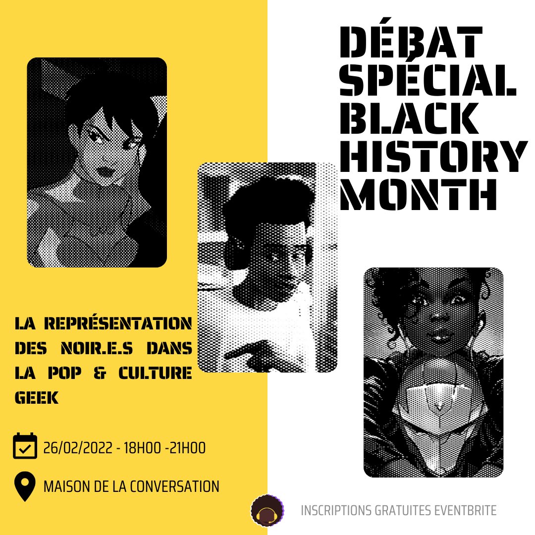 afrogameuses's tweet image. RDV samedi à Paris pour clôturer #blackhistorymonth  dans un débat sur les Noir.e.s dans la pop &amp;amp; geek culture à @IciConversation 🏡 

➡️ Avec @mwakast @DinyMandine @NarcyniqueB on parlera de ciné, science fiction, streaming, jeux vidéo, Disney et + 🔗 eventbrite.fr/e/inscription-…