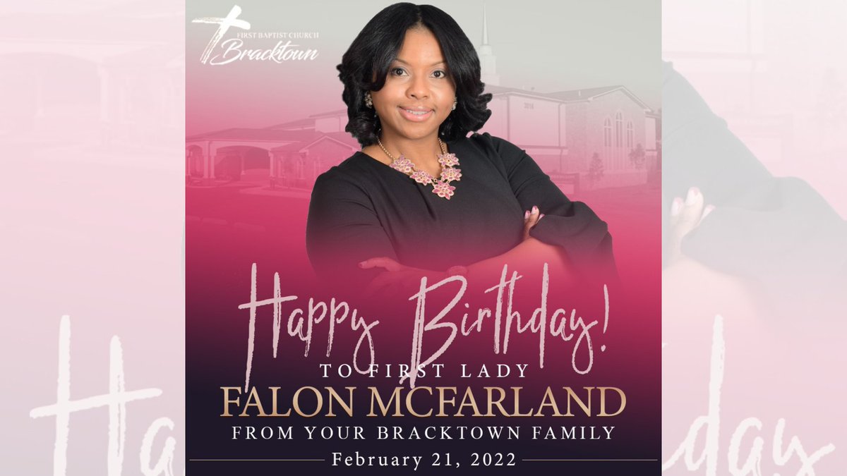 fbcbracktown's tweet photo. Happy Birthday to First Lady Falon McFarland! Have a blessed day.🎂🎉 https://t.co/8R8F0qHAhp