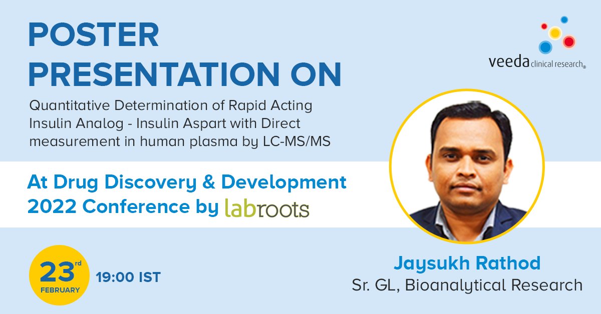 veedacr's tweet photo. Our Sr. GL, #Bioanalytical Research, Mr. Jaysukh Rathod will be delivering a #PosterPresentation on Determination of Rapid Acting #Insulin Analog - Insulin Aspart with Direct measurement in #humanplasma by LC-MS/MS at #DrugDiscovery &amp; Development Conference by #Labroots

#Veeda https://t.co/7uadbZy4ox