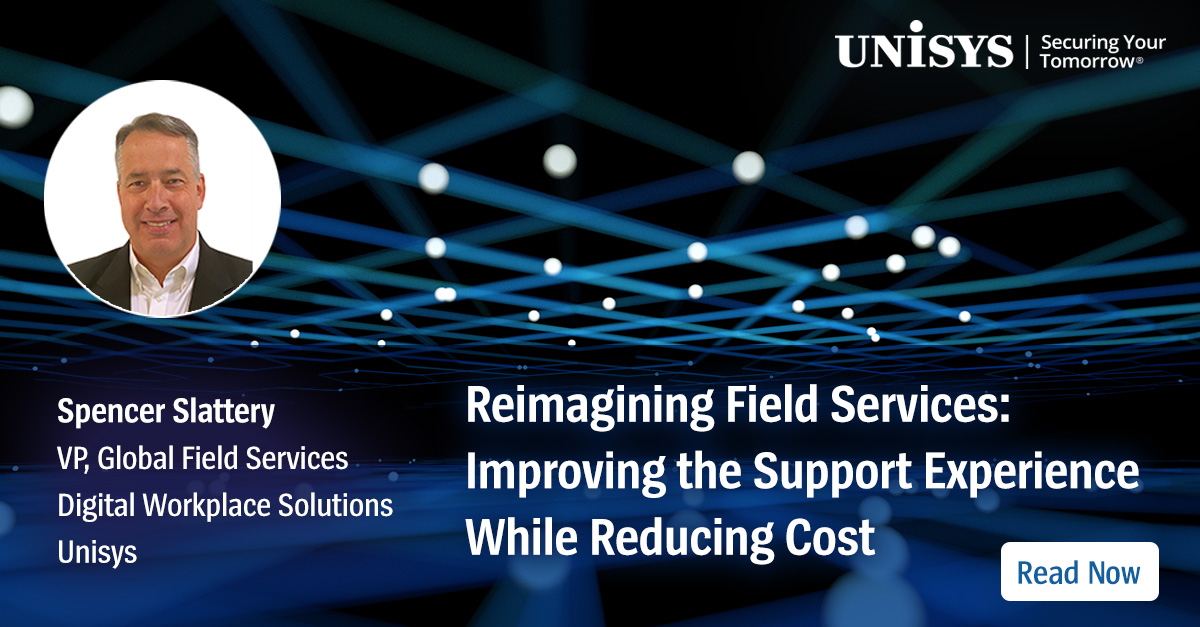UnisysIndia's tweet photo. Unisys’ Spencer Slattery shares how organizations can reimagine their field services to drive a superior end-user experience and enhance workplace productivity while eliminating the need for unnecessary in-person support and its associated costs. https://t.co/2jNmpsDt6g https://t.co/b2Z3ph7vnK