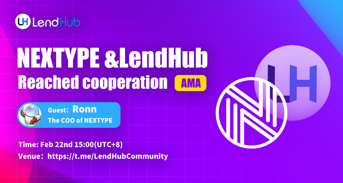 📢AMA with #NEXTYPE <a href="/NEXTYPE1/">NEXTYPE</a>!

⏰Time:Feb.22nd 15:00（UTC+8) 

🚩Venue:t.me/LendHubCommuni…

💰Join AMA TG Group to ask questions, 5 users will share 100USDT equivalent $NT rewards.