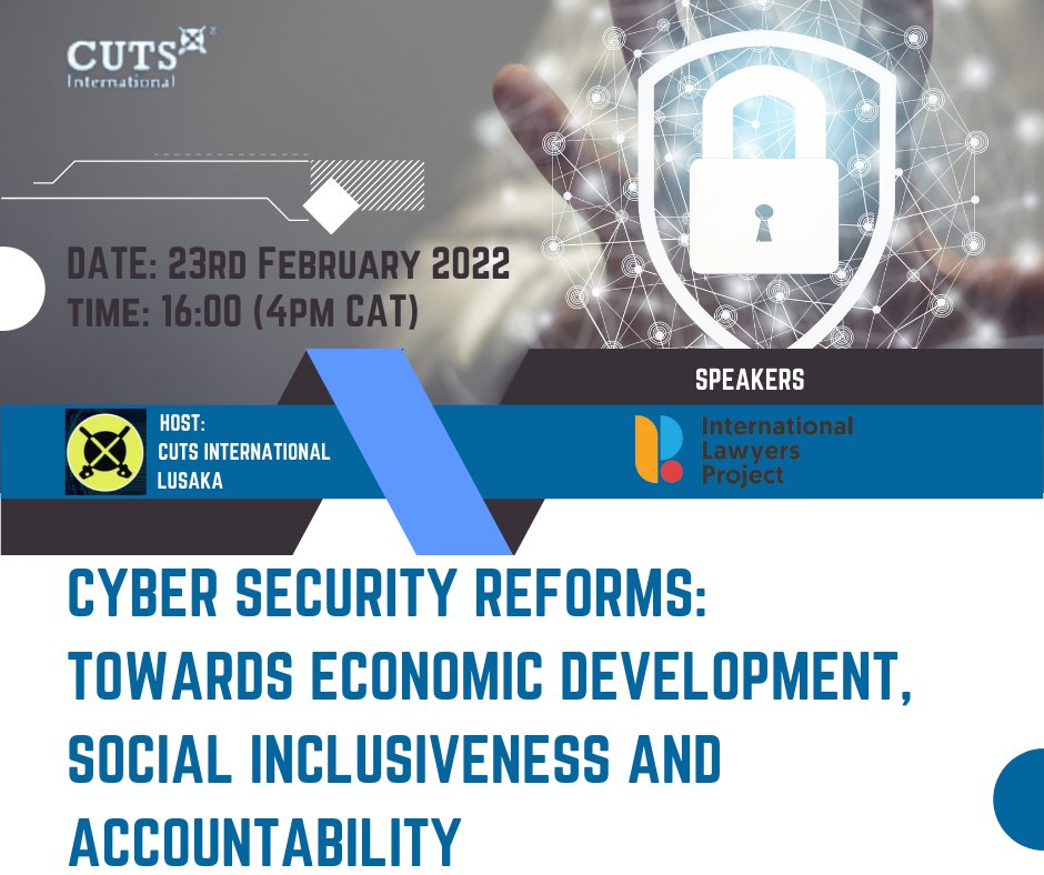 1 MORE DAY TO GO!
Join CUTS Lusaka and the International Lawyers Project  for the Zambia Cybersecurity Reforms: Towards Economic Development, Social Inclusiveness Webinar using the link below this Wednesday 23rd February 2022|16:00hrs CAT.
https://t.co/N7gUST3TgN https://t.co/W17OU6oo1s