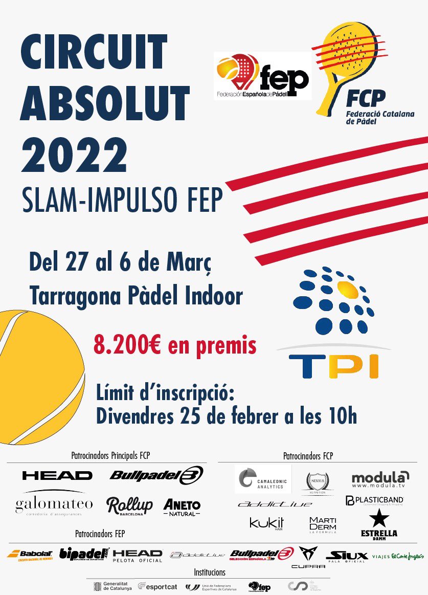 FCatalanaPadel's tweet photo. ⚠️ INSCRIPCIONS OBERTES ⚠️
Fins divendres 👉10h

🎾 Campionat del 27/02 al 6/03

🏆 Circuit Català #SlamFCP IMPULSO FEP
📍@TgnPadelindooresport

✔️ Premis en metàl·lic: 8200€
✔️ Ajuts FEP de 150€

Informació
ℹ️ https://t.co/y5afV1E75I

#Pàdel #Català #Competició #MésPàdelQueMai https://t.co/oSAO6A8TeW