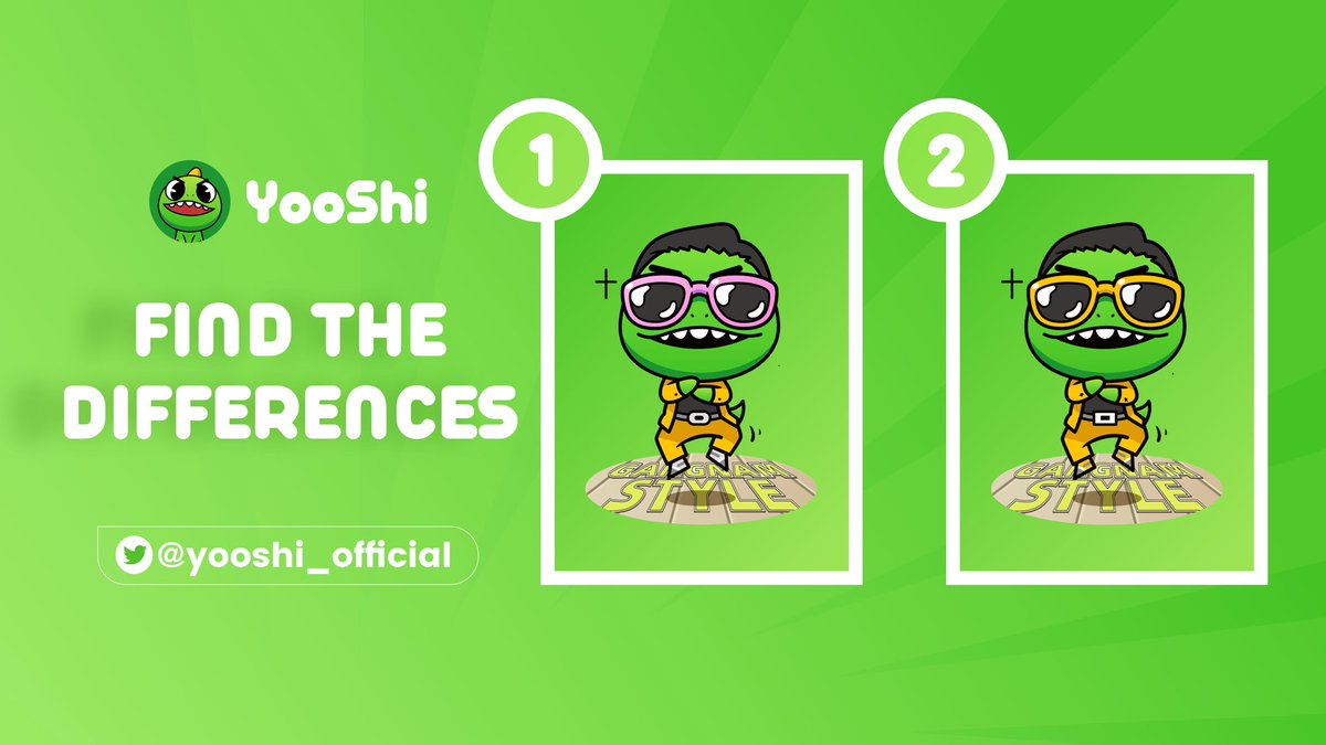 📣#Activity-Find the Differences

🧐Find and comment at least 2 differences between the two #YOOSHI Gangnam #NFT
❤️Follow us &amp; RT &amp; Like

🎁$10 $YOOSHI for 10 lucky #YooShifamily 

#Rewards