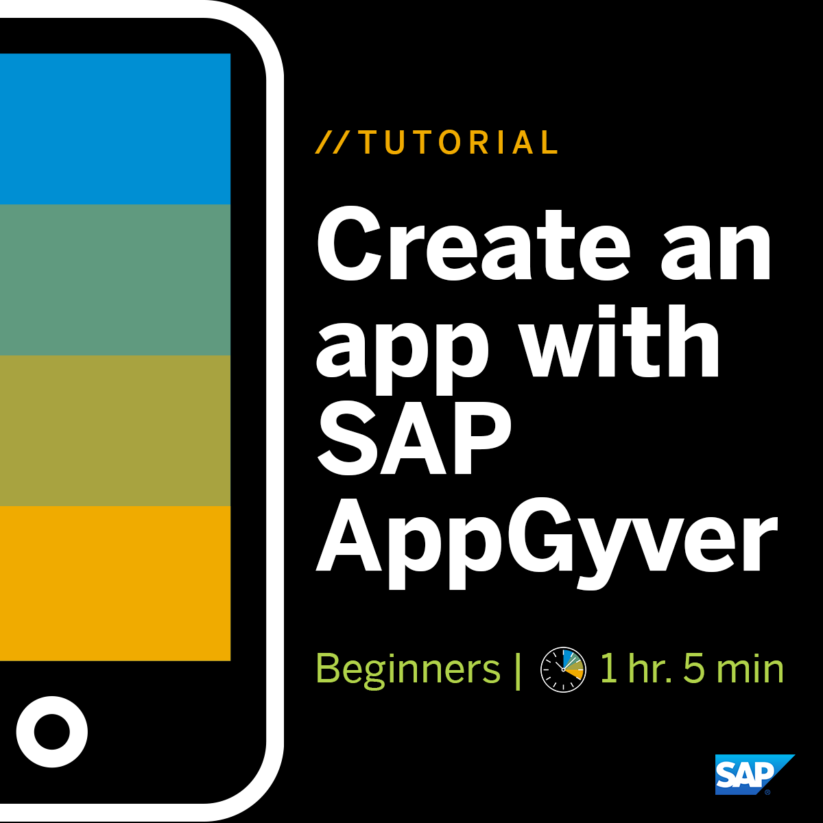 Tutorial

Create an app with SAP AppGyver

Beginners
1 hr. 5 min.