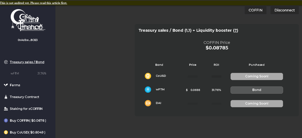 Bond feature have officially launched! 🚀
bonding.coffin.finance
Please DYOR and manage risk. 💀
For now you can try using single asset $FTM
$COUSD and $DAI will be enabled soon.
From the ⚰️ to the 🌙 
#COFFIN #DeFi on #Fantom $FTM #Bitcoin #Crypto #DeFi