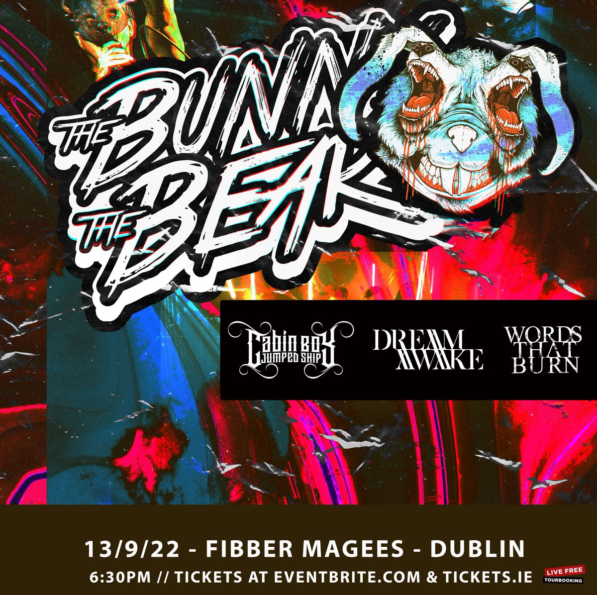 Coming this September 13th, <a href="/thebunnythebear/">The Bunny The Bear</a> will smash <a href="/fibbermagees/">Fibber Magees</a> with support from Cabin Boy Jumped Ship, @DreamAwakeNI and <a href="/words_that_burn/">Words That Burn ('CUT THROAT CULTURE' out now!)</a>. Tickets on sale NOW via the link below...
eventbrite.co.uk/e/the-bunny-th…