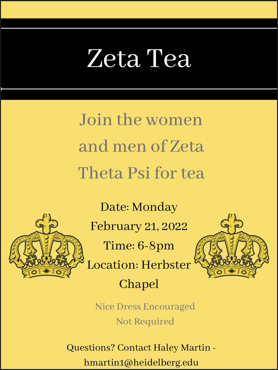It’s finally here! You are all cordially invited to have tea with Zeta Theta Psi tonight at 6:00pm. See you there!