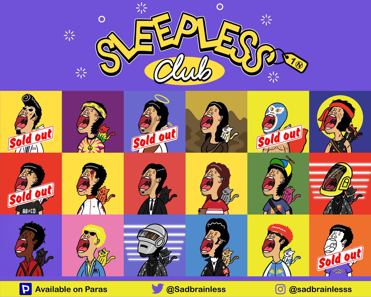 🔥🔥 AVAILABLE NOW 🔥🔥
SLEEPLESS CLUB😪
👉1 N / Pieces
 
paras.id/sahapap.near/c…………

#NFT #NFTs #NEARnft #nearNFTs #NEARcollector #NFTdrop #NFTCommmunity #NFTProject