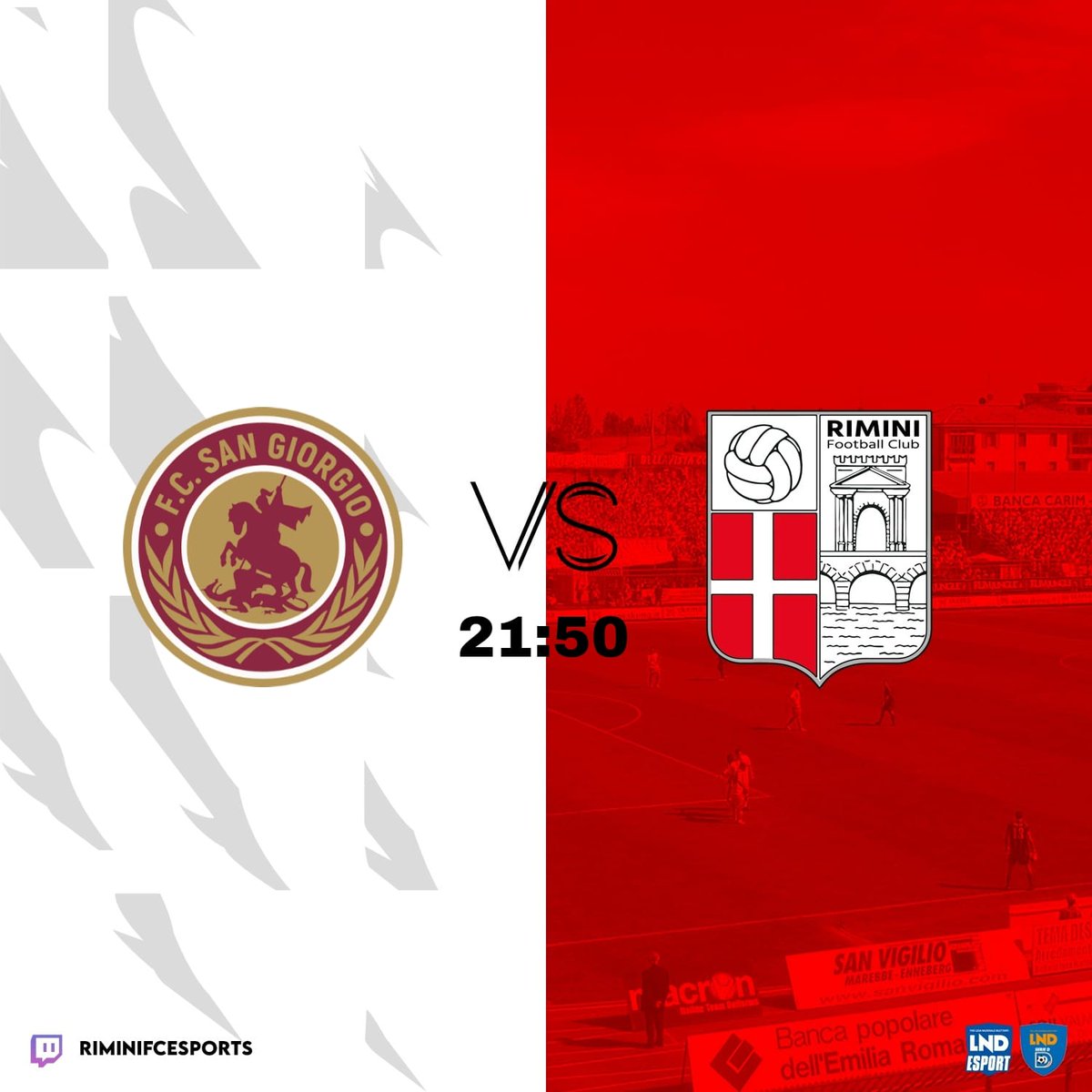 RiminiFCeSports's tweet image. 📍MATCH-DAY ⚪🔴

🏆| GIRONE B @LNDEsport1
📌| 19a Giornata ✈
⌚| 21.50
🆚 #SanGiorgio (@udnesport)

📺 | m.twitch.tv/riminifcesports

#eSerieD
#riminifc ⚪🔴