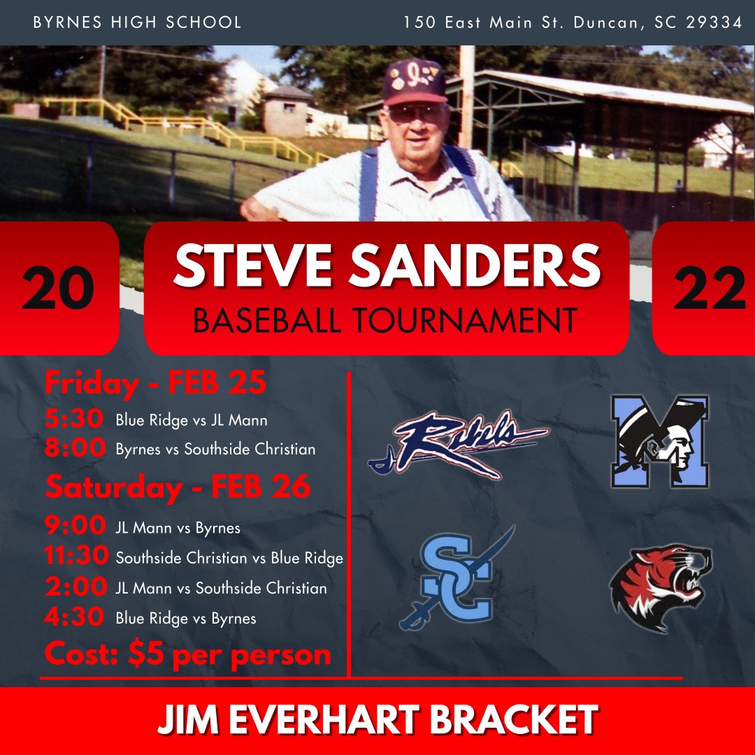 CHSBaseball1954's tweet photo. STEVE SANDERS TOURNAMENT
Jim Everhart Bracket
Byrnes High School - 150 East Main St. Duncan, SC 29334
@byrnesbaseball
@JLMannBaseball
@BRTigerBaseball
@SabreBaseball https://t.co/YTCUm42pvG