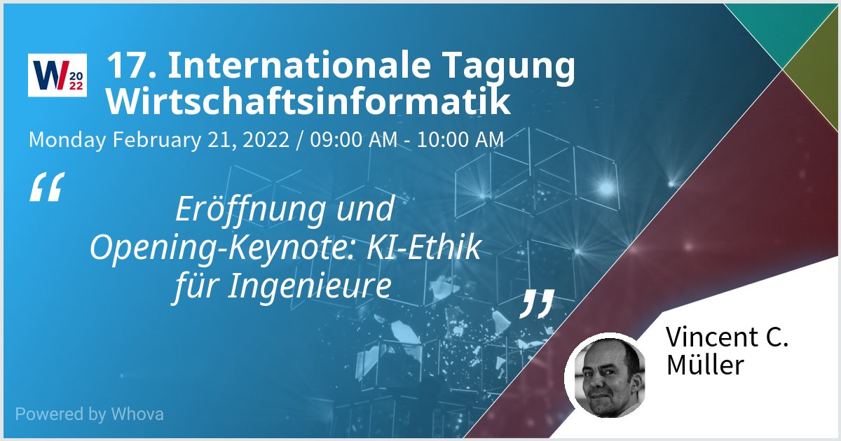 VincentCMueller's tweet image. Did a small introductory talk at 17. Internationale Tagung Wirtschaftsinformatik this morning. Important to keep in touch @WI_Conference #Wirtschaftsinformatik #WI22 #wi2022 #NUEdialog2022 #AIEthics