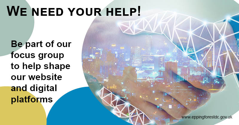 Take part in our digital strategy focus group and help us deliver better online services.

To find out more or register your interest in taking part visit
ow.ly/jQiU50HPyGy

#EppingForest #HaveYourSay #Online #FocusGroup #JoinUs #BeApartOf