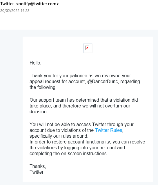 DancerDunc's tweet photo. @Twitter You did this in a matter of seconds? I'm sure it was a very rigorous investigation🧐At least program your automatic response to not be within seconds of receiving an appeal. https://t.co/I83rm6Fesj