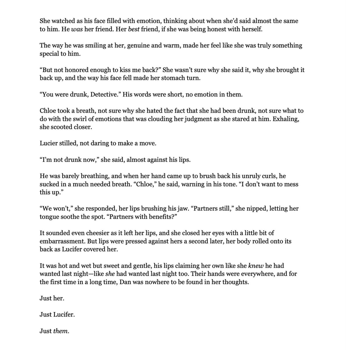 Set at the beginning of 1x11. Chloe wakes up in Lucifer's bed, but this time he's there with her.