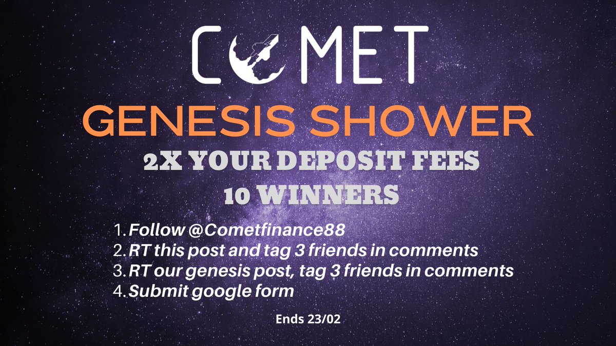 🎉GIVEAWAY, done the Comet Style🎉 To reward Genesis Stakers, we will return you 2x your deposit fees!

📌4 Steps to Qualify
1)Follow <a href="/CometFinance88/">J.L</a> 
2)RT this post, tag 3 friends 
3)RT genesis, tag 3 friends: x.com/CometFinance88…
4)Submit google form: forms.gle/LC1c4ihD3wHv5Y…