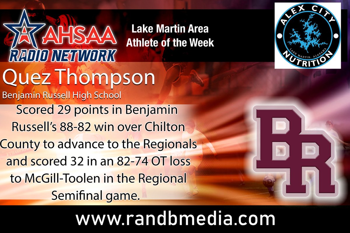 ahsaaradio's tweet photo. Congratulations to @quez_thompson from @BRHSWildcatMBB for being named the Lake Martin Area Athlete of the Week! Sponsored by Alex City Nutrition https://t.co/XPYbMHJTqi