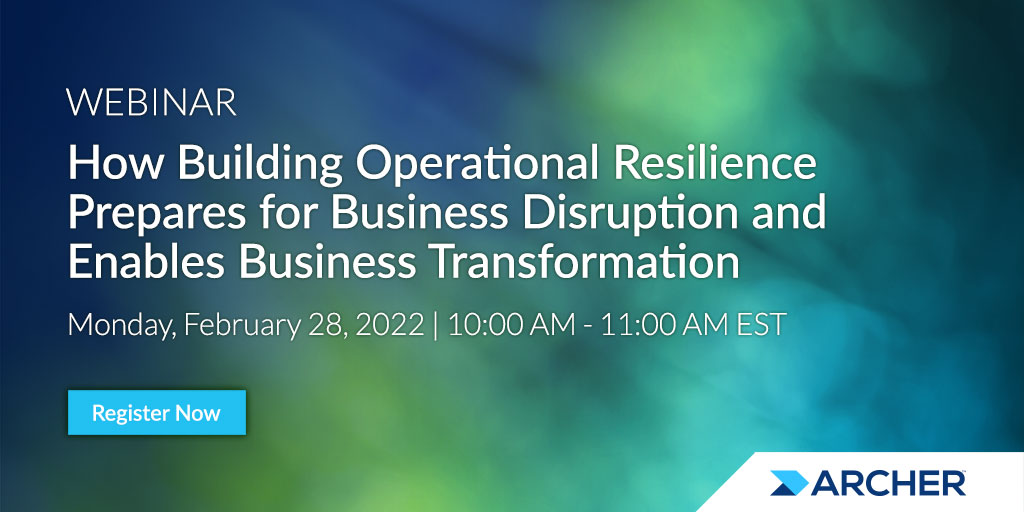 ArcherIRM's tweet photo. There's been a lot of buzz around #operationalresilience. In this webinar, we’ll explain why it's is important, the core elements of building a resilient organization, and global regulations and trends impacting organizations. https://t.co/o6AxoT5YZl #riskmanagement https://t.co/I9HgFJR6Ni