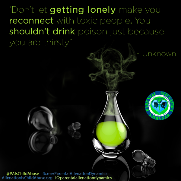 PAisChildAbuse's tweet photo. “Don’t let getting lonely make you reconnect with toxic people. You shouldn’t drink poison just because you are thirsty.” #abpa #pathogenicparenting #IPV #childabuse https://t.co/UcekFmbFQX