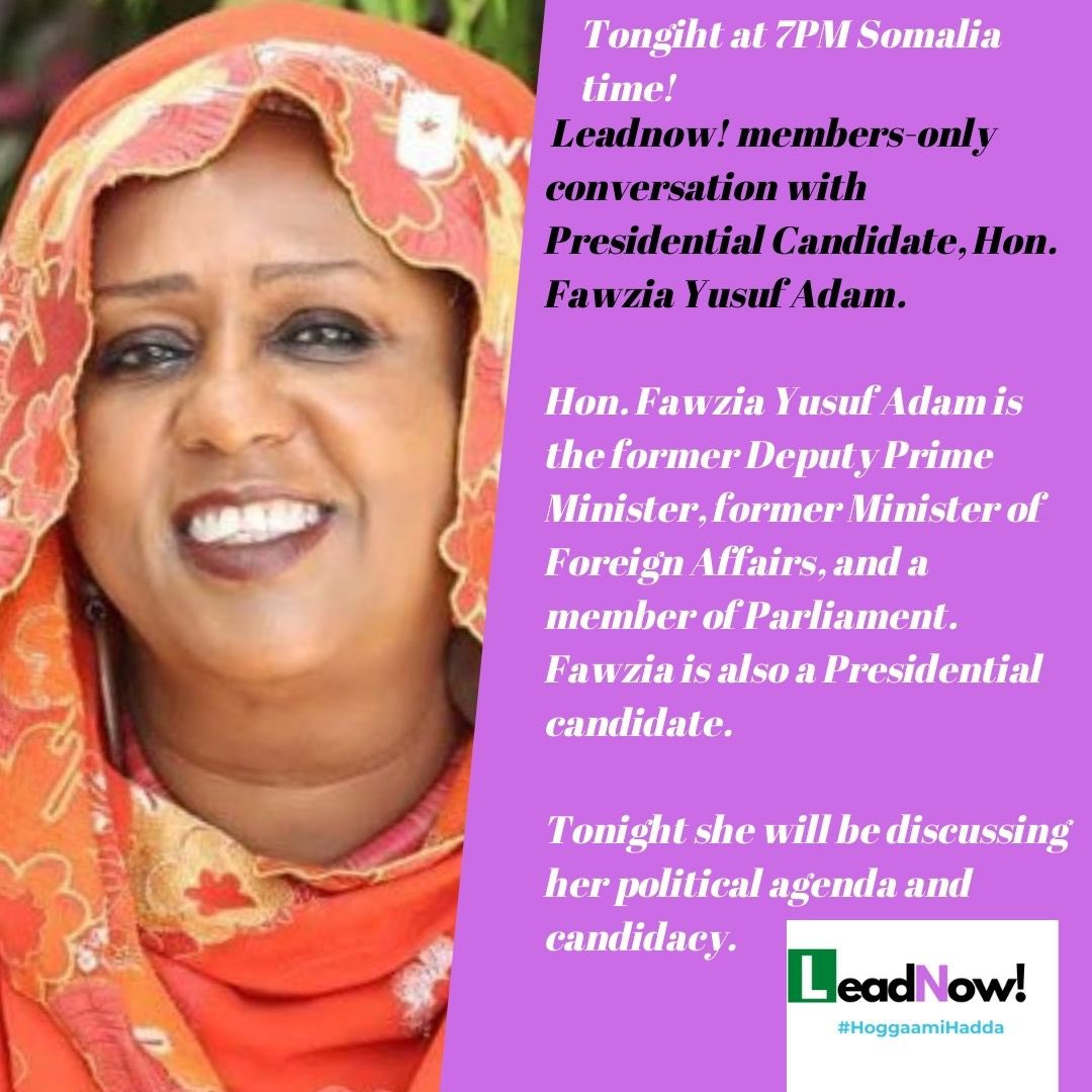 LeadNOWso's tweet photo. Happening soon! A conversation with with Presidential Candidate honorable @FawziaYusufAdam https://t.co/mBmOsTtoVV