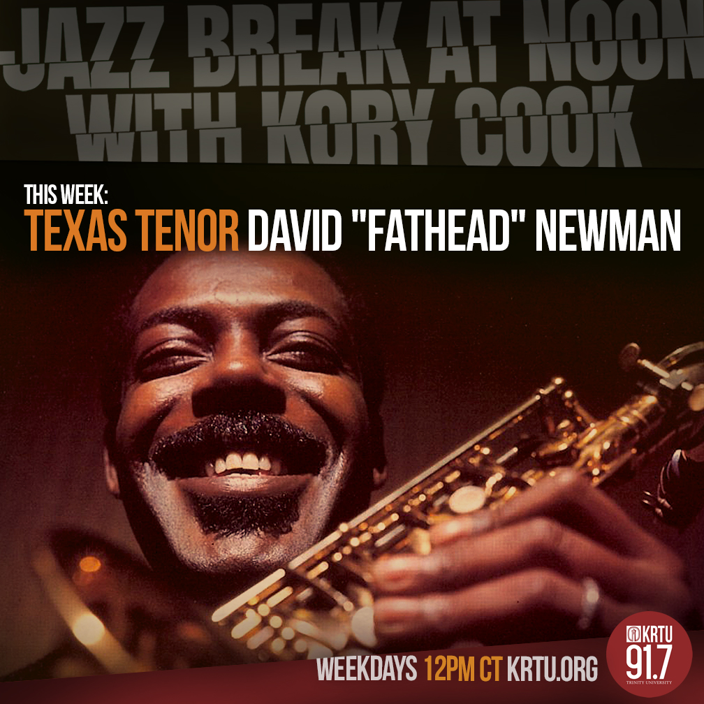 KRTU917FM's tweet image. This week on the Jazz Break at Noon we will feature Texas Tenor Legend David "Fathead" Newman! We'll listen to bop, blues, soul, and R&amp;amp;B from Newman's early career with Ray Charles to his final, prolific years on HighNote Records.  #krtu #jazzbreakatnoon