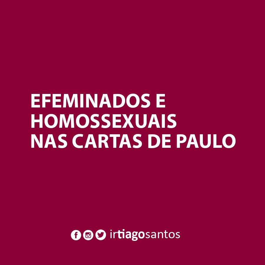 irtiagosantos's tweet photo. Nossas traduções da Bíblia p o português trazem essas 2 palavras nos textos de Paulo. As versões atuais costumam trazer a palavra “homossexual”, um termo recente (tem menos de 150 anos) e q seguramente, por uma questão anacrônica, podemos afirmar q ñ foi usada por Paulo. 🧶[1/17] https://t.co/5e41KR9MNE