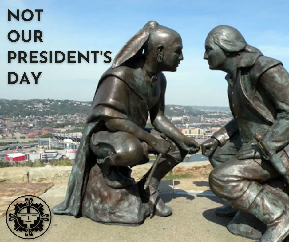 He called us savages. He owned slaves. He killed our people. The #Haudenosaunee and other Nations called him the "Town Destroyer." We do not celebrate your #PresidentsDay. #LandBack #CultureBack #EverythingBack