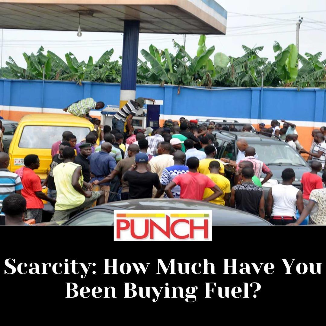 MobilePunch's tweet photo. Scarcity: How Much Have You Been Buying Fuel? https://t.co/EKjaX0FTvC