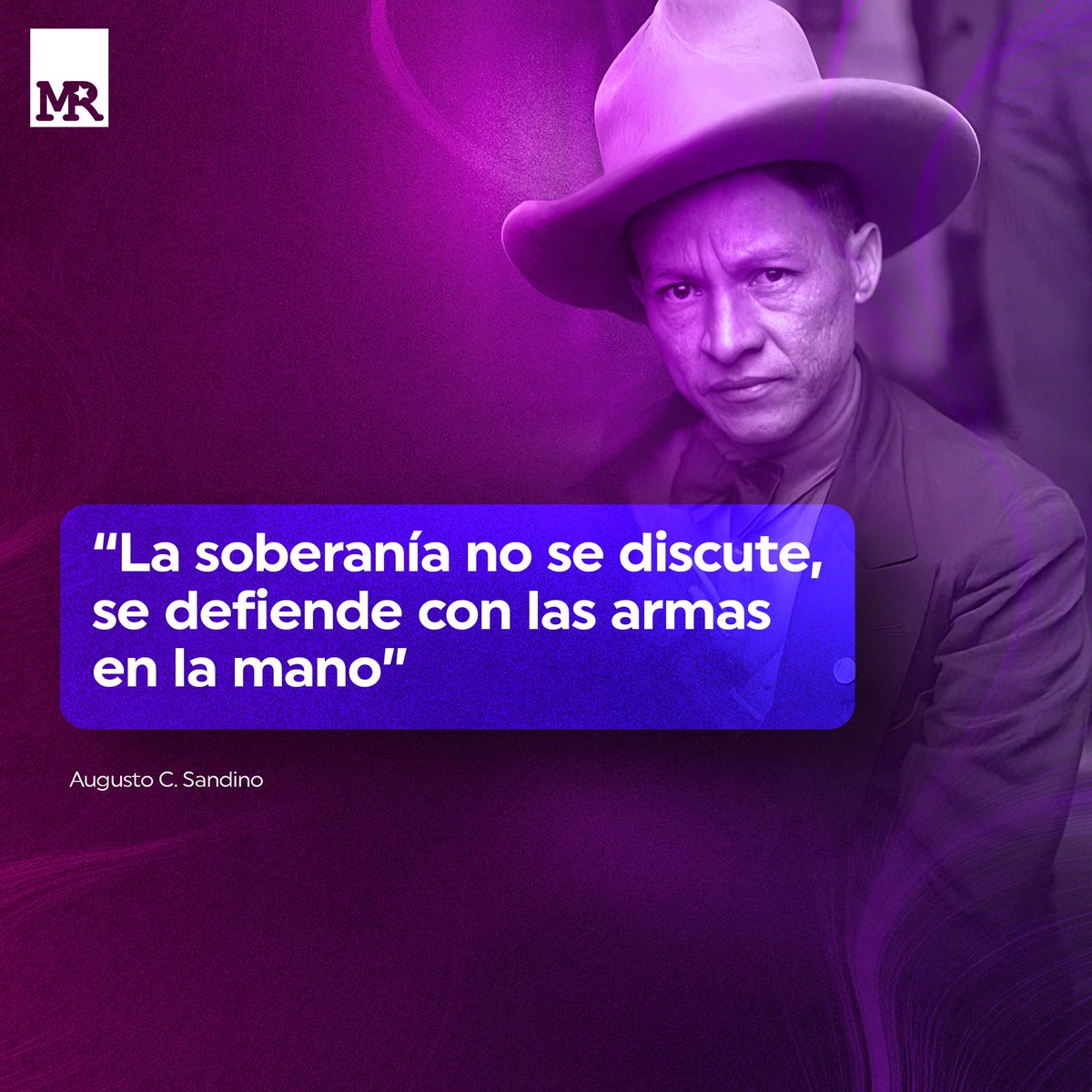 #SandinoSiempreMasAlla| Frases inmortales del General Augusto C. Sandino. Su lucha por la libertad, la soberanía y la justicia siguen hoy más vigentes que nunca. 🇳🇮✊🏻🔴⚫

#Nicaragua 
#21Febrero