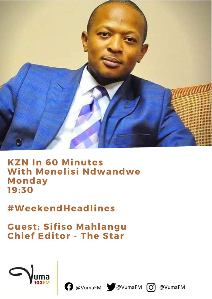 VumaFM's tweet photo. #KznIn60Minutes with @Menelisi_N 19h30-20h30

Tonight!!
- #WeekendHeadlines with @SifisoMahlangu from @TheStar_news 
- #CrimeStats with @SiyabongaNtombela from @UKZN 
- @ATMovement_SA on #ZondoCommissionReports 

#VumaFM @Zowakha 

Studio line: 086 1010 300
VN: 065 933 7172 https://t.co/s0Y4hhW30f