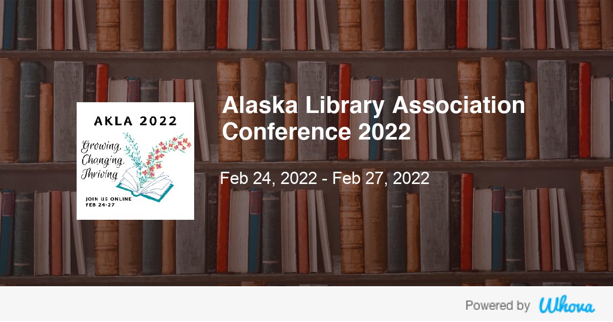 DeborahRinio's tweet photo. Library Friends. There's still time to register for the AKLA 2022 virtual conference! Starts on Thursday. https://t.co/W7TtFL8nZO #akla2022 https://t.co/z5yl0iuqwq
