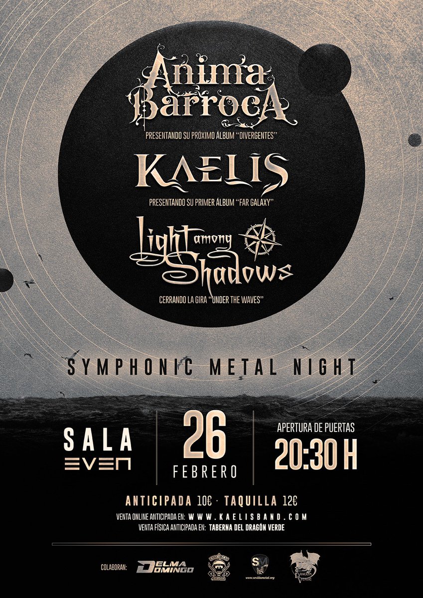 Este sábado se celebra el #SymphonicMetalNight en la Sala Even de Sevilla, con un cartel de lujo formado por <a href="/BarrocaAnima/">Anima Barroca</a> <a href="/KAELISband/">KAELISband</a> y <a href="/LAS_band/">Light Among Shadows</a>.