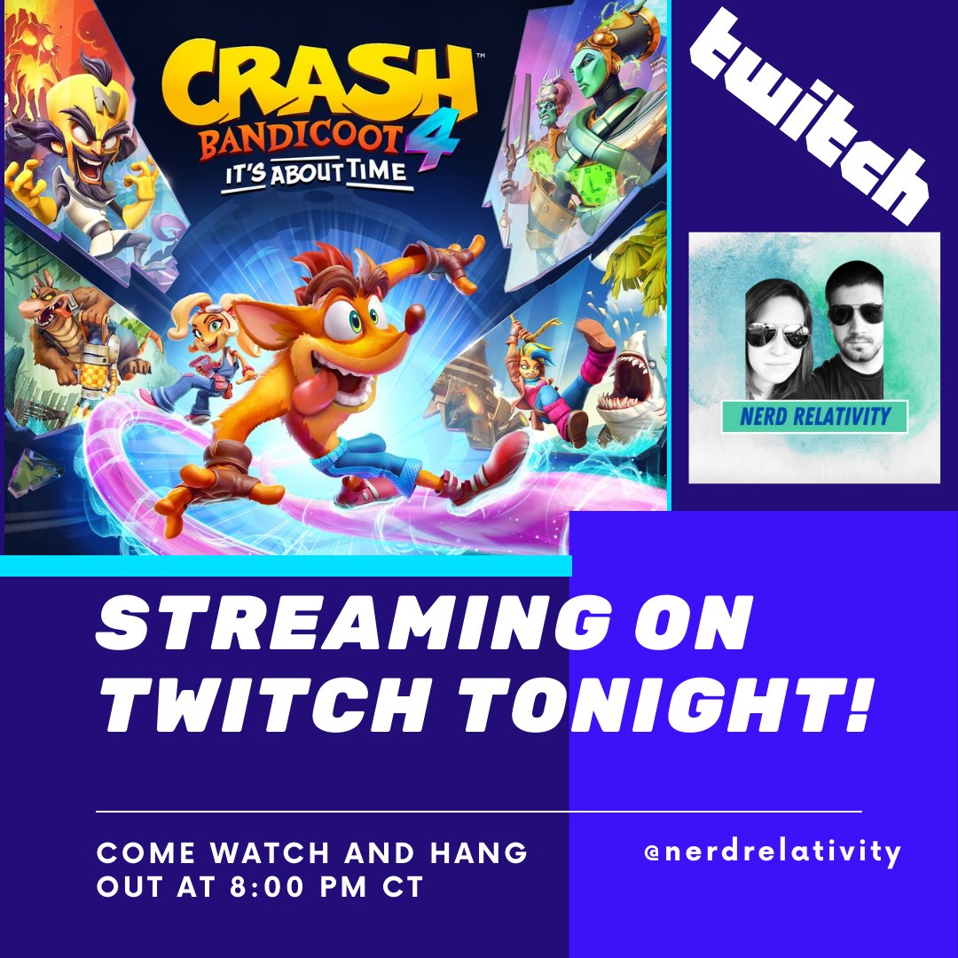 NerdRelativity's tweet photo. Streaming tonight on Twitch @ 8:00 pm ct! Come hang out with us as we continue our playthrough of @crashbandicoot 4!

https://t.co/at5I23v2gX

#twitchstreamer #crashbandicoot #couplesthatstreamtogetherstaytogether https://t.co/jVivkvsPbn
