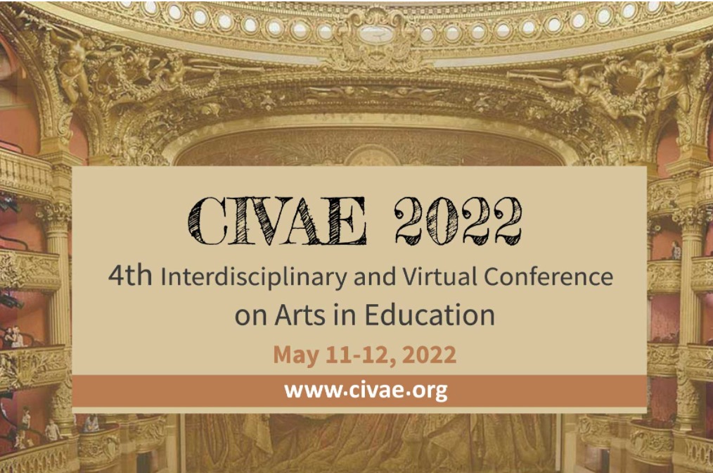 4º Congreso Interdisciplinar y 100% Virtual sobre ARTES EN EDUCACIÓN organizado por CIVAE. 11-12 de mayo de 2022.
📅 Envío de propuestas: hasta el 25 de abril
📅Inscripción autores: hasta el 5 de mayo
📅Envío de vídeo presentación: hasta el 9 de mayo

ℹ️  civae.org