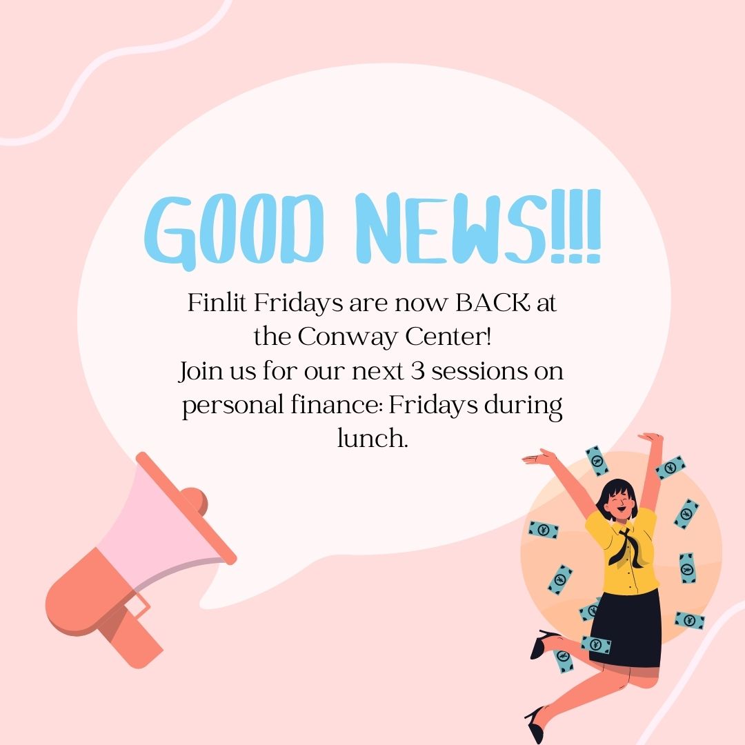 Our Finlit Friday series is finally back! This next iteration will be all about personal finance, budgeting, loans, and how to prepare for the unexpected. Register now on the SSN.