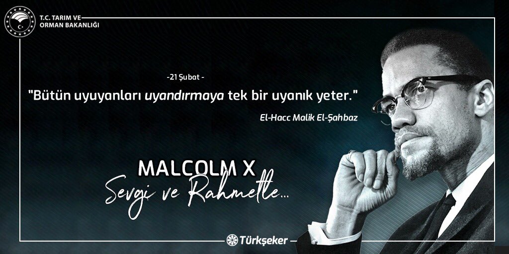 "İnsanlar bir insanın bütün hayatının bir tek kitapla değişebileceğinin farkında değiller."
Samimi Müslüman ve dava eri #MalcolmX'i şehadetinin 57. yıldönümünde rahmetle ve minnetle anıyoruz! 
#türkşeker