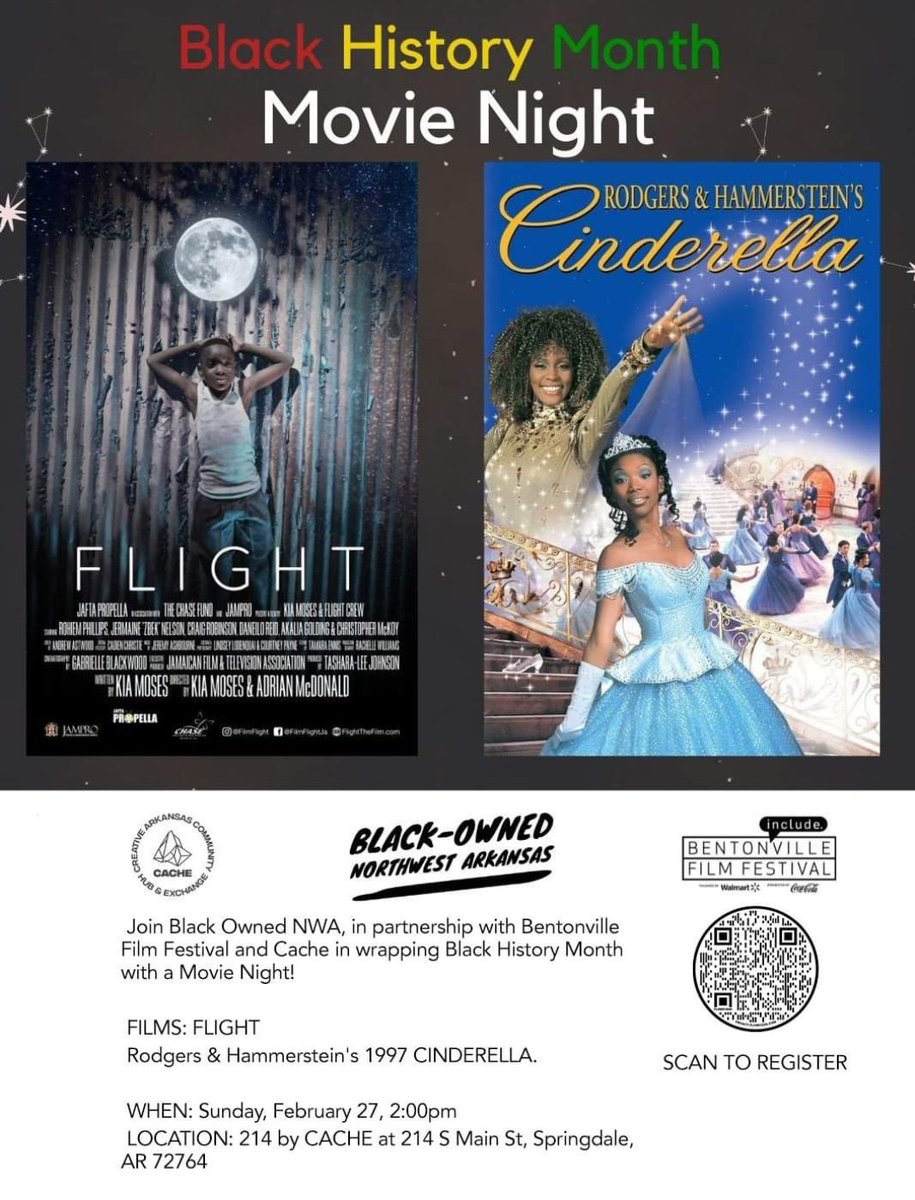 Impossible things are Happening Everyday! Join Black Owned NWA, in partnership with <a href="/BFFfestival/">Bentonville Film Festival</a>  #Cache in wrapping Black History Month with a Movie Night! 
FILMS: Short film FLIGHT
Rodgers &amp; Hammerstein's 1997 CINDERELLA.
 Sunday, February 27, 2:00pm at 214 by CACHE