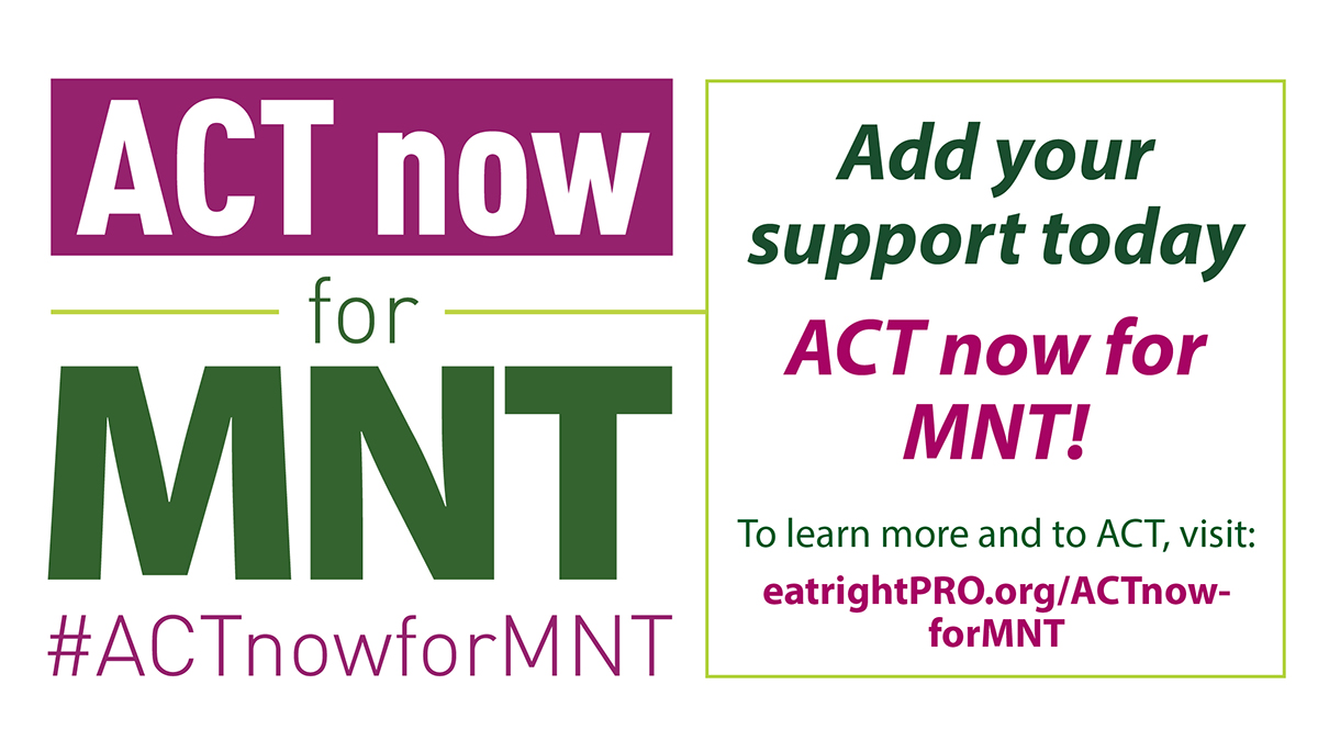 The Medical Nutrition Therapy Act allows Medicare beneficiaries to access the care they need. Show your support by joining the Academy's #ACTnowforMNT campaign.

Take action today: sm.eatright.org/ACTnowforMNT

#eatrightPRO #rdchat