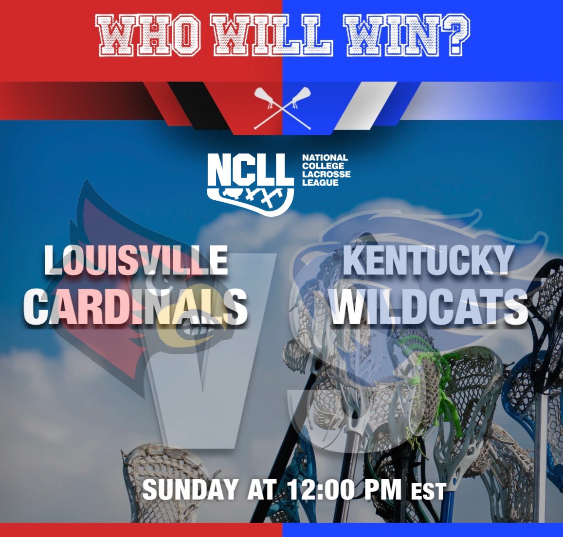 Who you got on Sunday?

📅: Sunday, February 27th
📍: <a href="/KentuckyMensLax/">UK Lax</a> 
⏰: 12:00pm (EST)
📺: <a href="/louisvillemlax/">Louisville Men's Lacrosse</a> Facebook Page
🎙: @PlayByPlayKY 

* 15:00 (stopped clock) quarters

#RivalryWeek #Rivalry <a href="/NCLLax/">NCLL</a>
